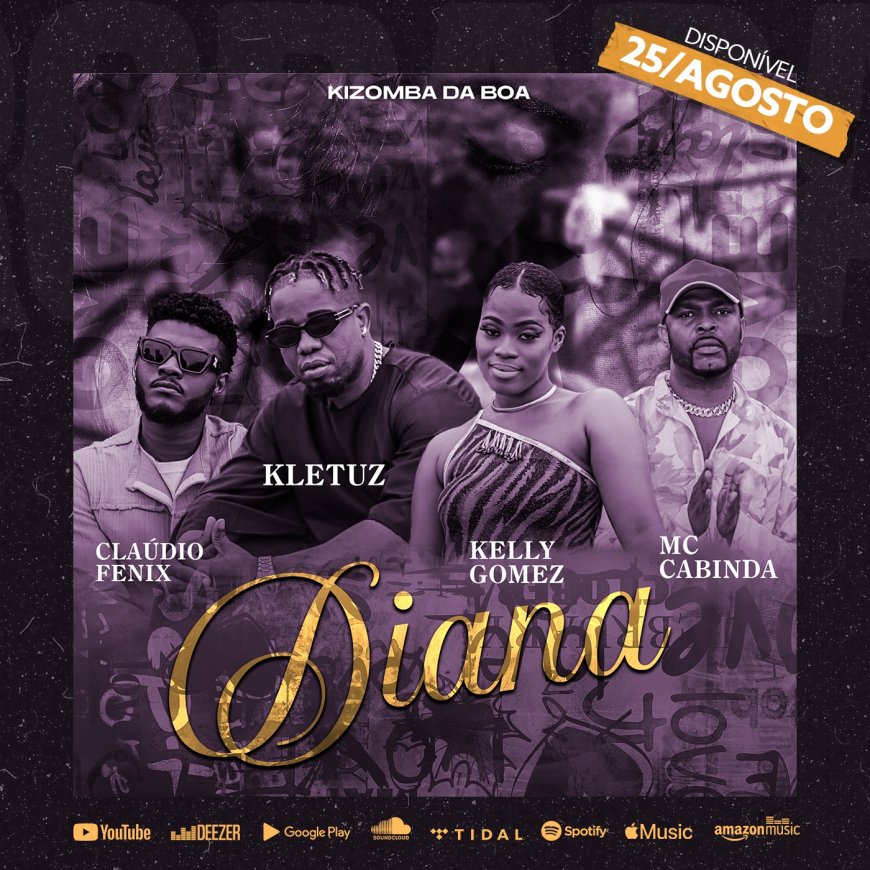 Kizomba da Boa: Proporciona um encontro de talentos entre Kletuz, Kelly Gomez, Claúdio Fénix e Mc Cabinda no tema musical intitulado "Diana"