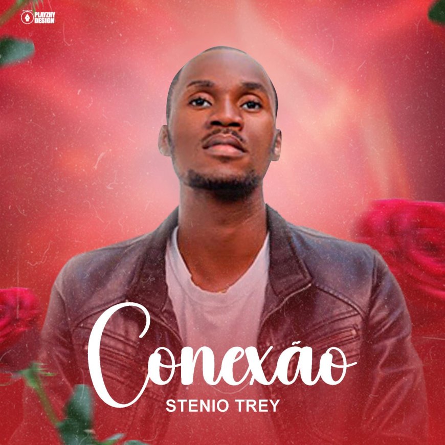 Stenio Trey lança nova música “Conexão” com produção de Lord Beat